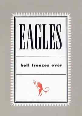 老鹰乐队冰封地狱演唱会 Eagles: Hell Freezes Over