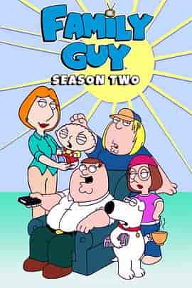 恶搞之家 第二季 Family Guy Season 2